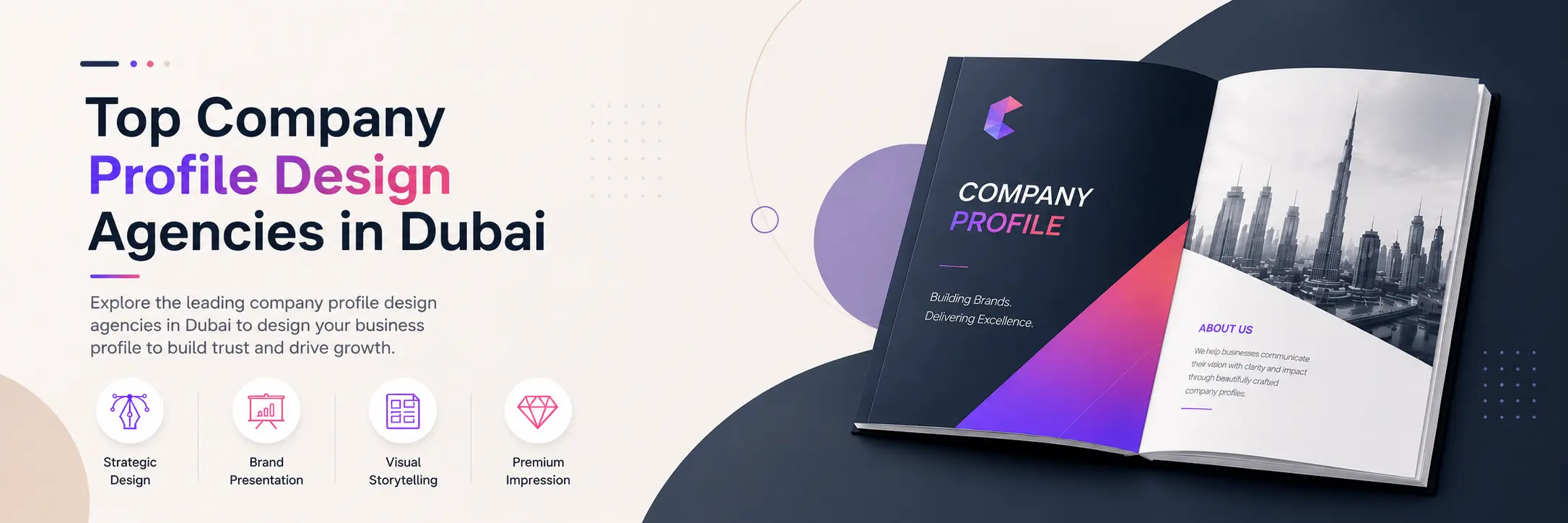 Top Company Profile Design Agencies in Dubai: Elevate Your Brand Identity